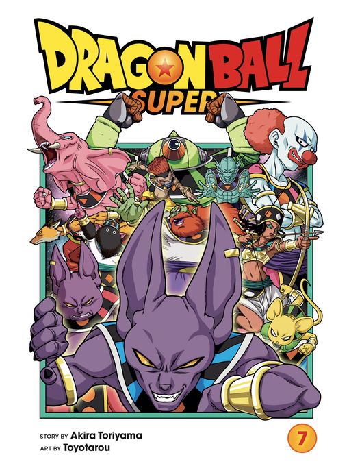 Title details for Dragon Ball Super, Volume 7 by Akira Toriyama - Available